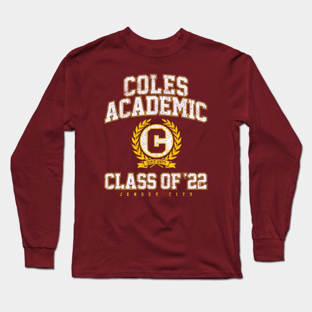 Coles Academic High School Class of 22 Long Sleeve T-Shirt by huckblade